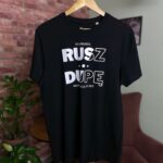 Rusz Dupę koszulka