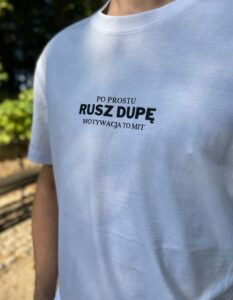 Koszulka "Rusz dupę" Motywacja Biała Męska Minimalistyczny
