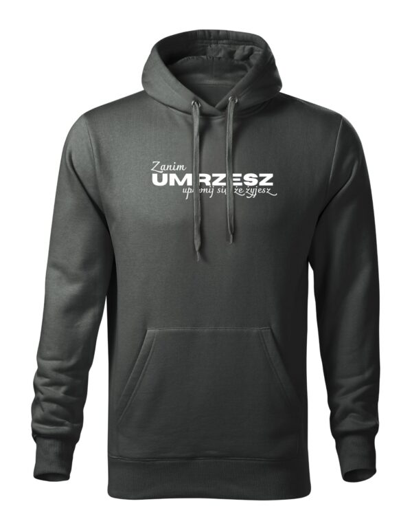 bluza cytat zanim umrzesz grafitowa