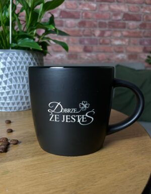 Dobrze, że jesteś kubek